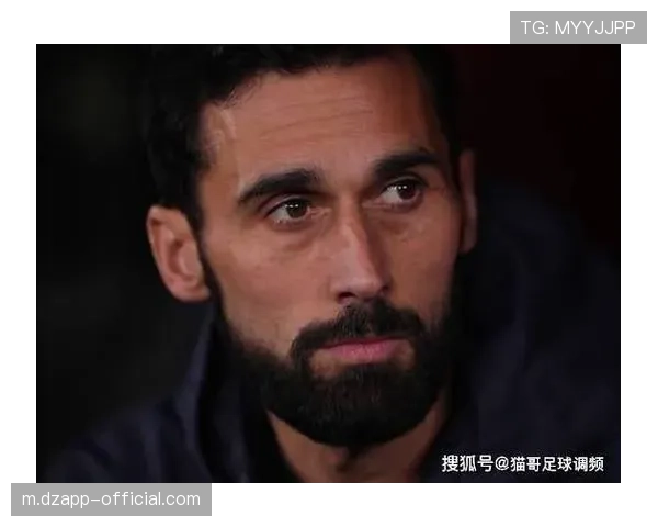 阿韦洛亚赛后揽责不找借口，但战术思路混乱问题依旧